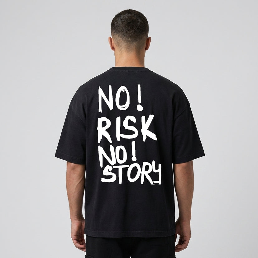NO RISK NO STORY Oversized T-Shirt - Legendary Branding
